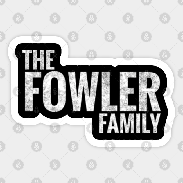 The Fowler Family Fowler Surname Fowler Last name Fowler Family